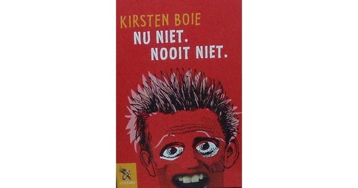 nu niet nooit niet 9789001555115 Kirsten Boie, Boeken, Overige Boeken, Gelezen, Verzenden