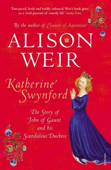 Katherine Swynford 9780712641975 Alison Weir, Verzenden, Alison Weir