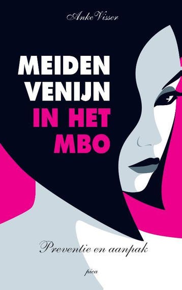 Meidenvenijn in het mbo 9789492525789 Anke Visser, Verzenden, Zo goed als nieuw, Anke Visser