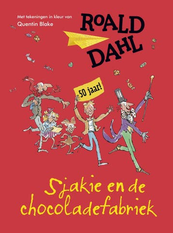 Sjakie en de chocoladefabriek 9789026145605 Roald Dahl, Boeken, Verzenden, Gelezen, Roald Dahl