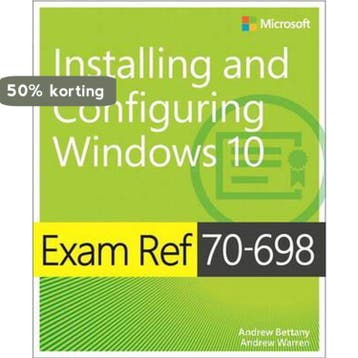 Exam Ref 70-698 Installing and Configuring Windows 10, Verzenden, Zo goed als nieuw, Andrew Bettany