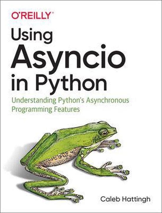 Using Asyncio in Python Understanding Pythons Asynchronous, Livres, Langue | Anglais, Envoi