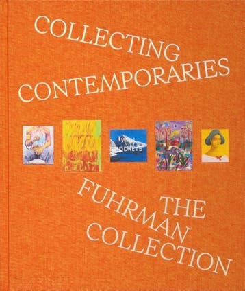 Collecting Contemporaries | Nieuw, Boeken, Verzenden, Nieuw, Glenn Fuhrman; Jonathan Rider; Maria Balshaw; Charlotte Burns