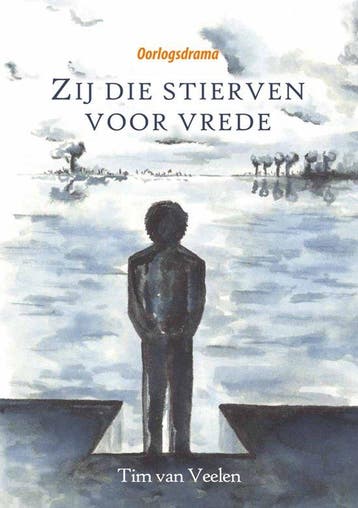 Zij die stierven voor vrede - van Veelen, Boeken, Verzenden, Nieuw
