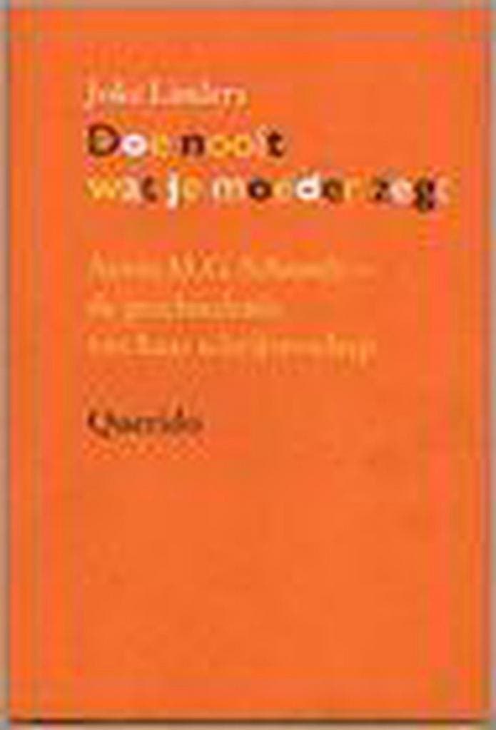 Doe nooit wat je moeder zegt 9789021473444 J. Linders, Boeken, Literatuur, Zo goed als nieuw, Verzenden
