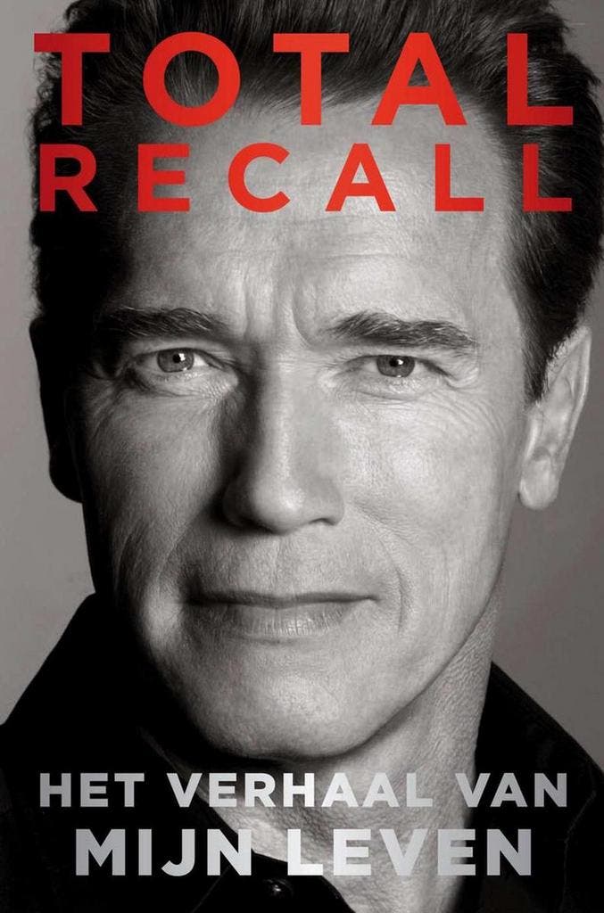 Total recall 9789400501799 Arnold Schwarzenegger, Boeken, Kunst en Cultuur | Dans en Theater, Gelezen, Verzenden