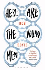 Here Are The Young Men 9781408863732 Rob Doyle, Verzenden, Gelezen, Rob Doyle