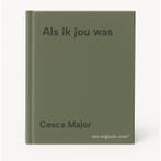 Als ik jou was 9789022599587 Cesca Major, Verzenden, Gelezen, Cesca Major