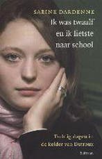 Ik was twaalf en ik fietste naar school 9789049999995, Boeken, Verzenden, Gelezen, Sabine Dardenne