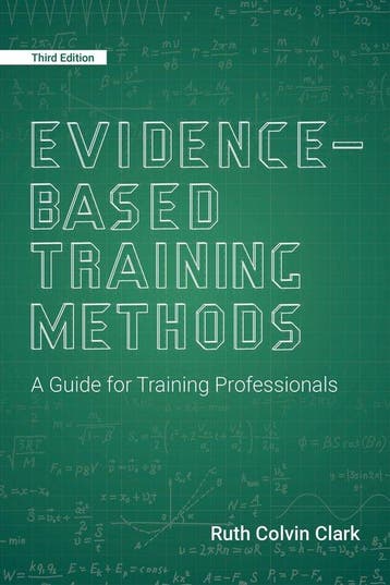 Evidence-Based Training Methods, 3rd Edition 9781949036572, Verzenden, Zo goed als nieuw, Ruth Colvin Clark