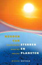 Houden van sterren en planeten 9789491748684, Boeken, Verzenden, Zo goed als nieuw, Michiel Rietveld