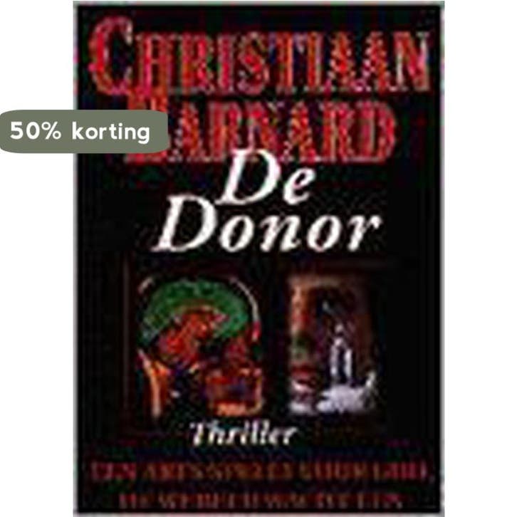 De donor 9789055012862 C. Barnard, Livres, Thrillers, Envoi