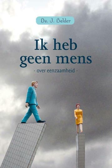 Ik heb geen mens 9789462780262 J. Belder, Verzenden, J. Belder