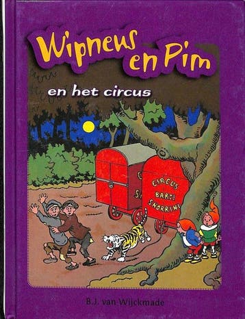 Omkeerboek. Wipneus en Pim en het circus & Wipneus en Pim en, Verzenden, Gelezen, Van Wijckmade