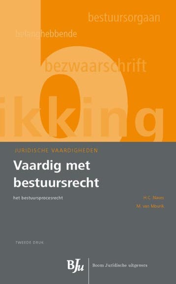 Vaardig met bestuursrecht / Juridische vaardigheden, Verzenden, H.C. Naves