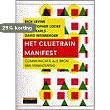 Het Cluetrain manifest 9789043003476 Rick Levine, Boeken, Verzenden, Gelezen, Rick Levine