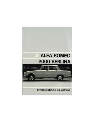 1972 ALFA ROMEO 2000 BERLINA INSTRUCTIEBOEKJE DUITS, Ophalen of Verzenden