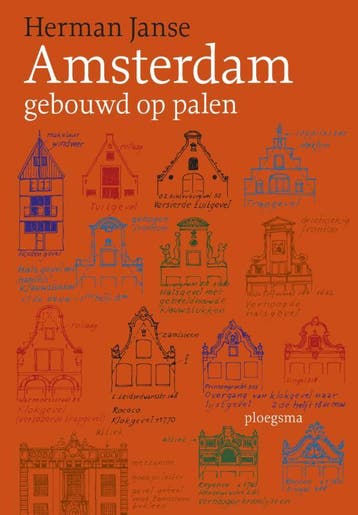 Amsterdam gebouwd op palen 9789021676173 Herman Janse, Verzenden, Gelezen, Herman Janse