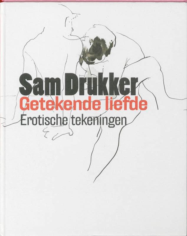Sam Drukker. Getekende liefde 9789040084775 S. Drukker, Boeken, Kunst en Cultuur | Beeldend, Zo goed als nieuw, Verzenden