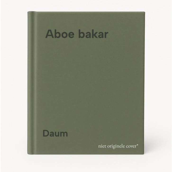 Aboe bakar 9789062429202 Daum, Boeken, Romans, Gelezen, Verzenden