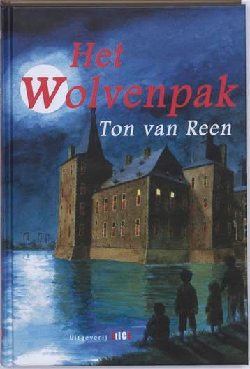 Het wolvenpak 9789078407614 Ton van Reen, Verzenden, Ton van Reen