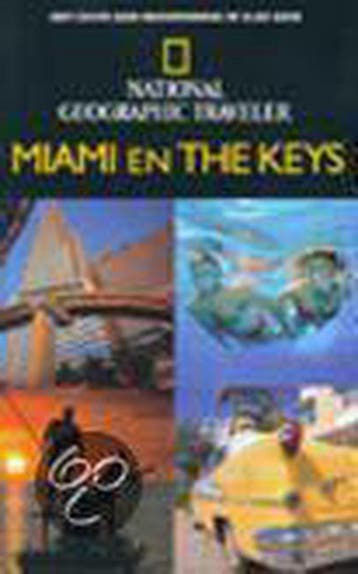 Miami & The Keys / National Geographic Traveler M. Miller, Verzenden, M. Miller