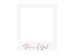 Photobooth Frame She Said Yes 59,5cm, Verzenden