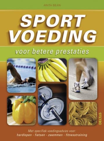 Sportvoeding voor betere prestaties 9789044728866 Anita Bean, Verzenden, Gelezen, Anita Bean