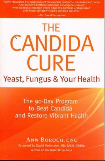 The Candida Cure - The 90-Day Program to Beat Candida and, Verzenden, Ann Boroch
