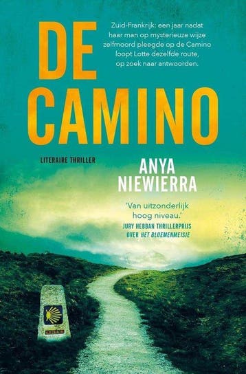 De Camino 9789021049007 Anya Niewierra, Boeken, Verzenden, Gelezen, Anya Niewierra