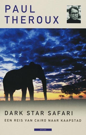 Dark Star Safari 9789045012469 Paul Theroux, Verzenden, Gelezen, Paul Theroux