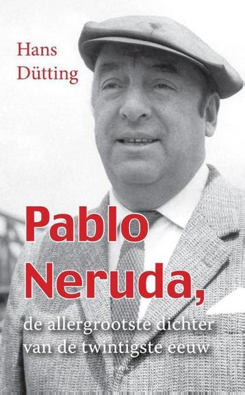 Pablo Neruda 9789461537638 Hans Dütting, Verzenden, Hans Dütting