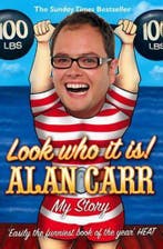 Look Who It Is My Story 9780007278237 Alan Carr, Verzenden, Alan Carr