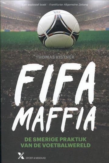 Fifa-maffia 9789401600149 Thomas Kistner, Verzenden, Gelezen, Thomas Kistner