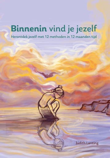 Binnenin vind je jezelf 9789083121307 Judith Lanting, Verzenden, Zo goed als nieuw, Judith Lanting