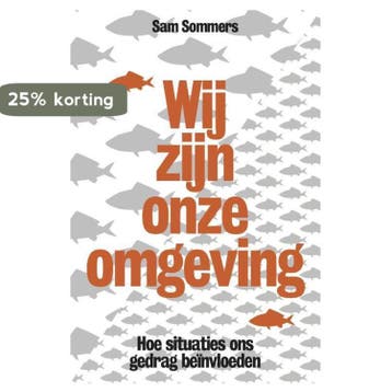 Wij zijn onze omgeving 9789490574376 Sam Sommers, Verzenden, Sam Sommers