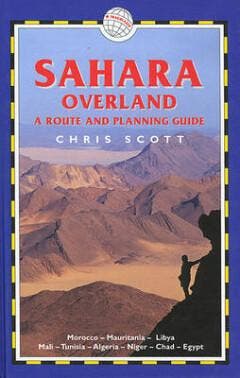 Sahara Overland 9781873756768 Chris Scott, Livres, Langue | Anglais, Envoi