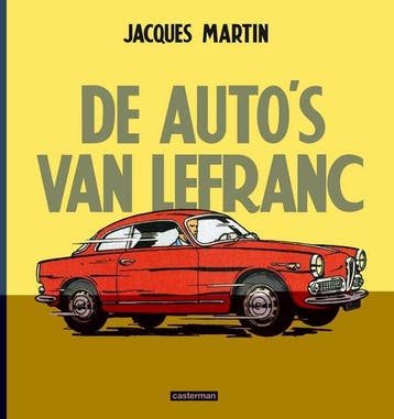 De autos van Lefranc / Lefranc / 1 9789030377740, Verzenden, Zo goed als nieuw, Jacques Martin