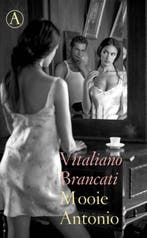 Mooie Antonio 9789025369538 Vitaliano Brancati, Verzenden, Vitaliano Brancati