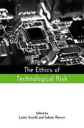 The Ethics of Technological Risk 9781844076383 Asveld, Verzenden, Gelezen, Asveld