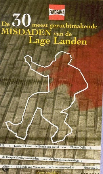 De 33 meest geruchtmakende misdaden van de Lage Landen, Verzenden, Gelezen, P. Smolders