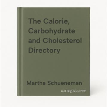 The Calorie, Carbohydrate and Cholesterol Directory, Verzenden, Gelezen, Martha Schueneman