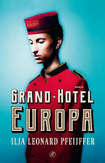 Grand Hotel Europa 9789029526227 Ilja Leonard Pfeijffer, Verzenden, Gelezen, Ilja Leonard Pfeijffer