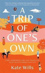 A Trip of Ones Own 9781788704304 Kate Wills, Verzenden, Gelezen, Kate Wills