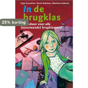In de brugklas 9789021616100 Karel Eijkman, Verzenden, Karel Eijkman
