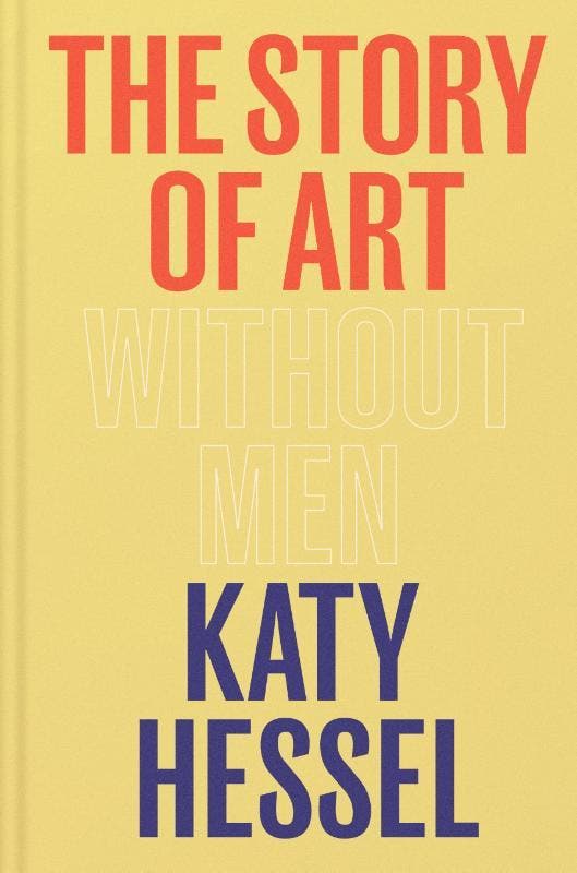 The Story Of Art Without Men | Katy Hessel | Nieuw, Livres, Livres Autre, Envoi