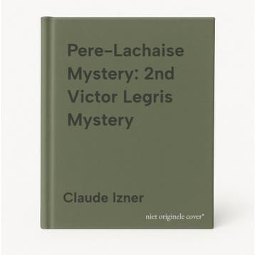 Pere-Lachaise Mystery: 2nd Victor Legris Mystery, Verzenden, Gelezen, Claude Izner