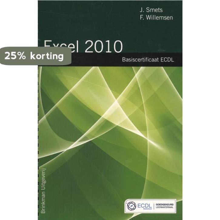Spreadsheets: Excel 2010 / Basiscertificaat ECDL Jan Smets, Livres, Livres scolaires, Envoi