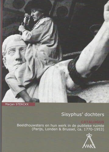 Sisyphus dochters / Verhandelingen van de Koninklijke, Boeken, Verzenden, Zo goed als nieuw, Marjan Sterckx