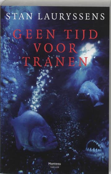 Geen tijd voor tranen / De Antwerpse moordbrigade / 6, Boeken, Verzenden, Gelezen, Stan Lauryssens